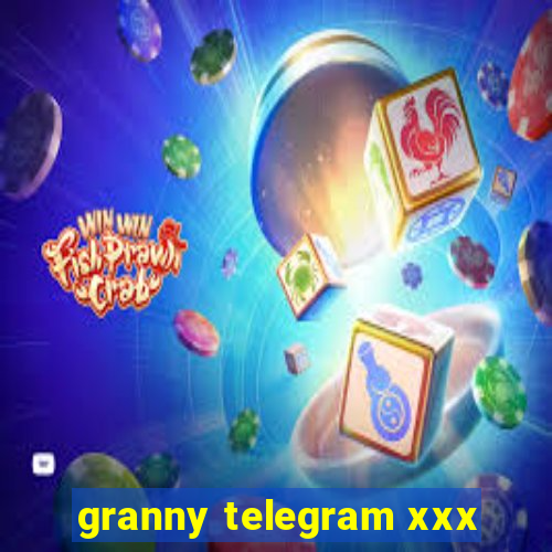 granny telegram xxx